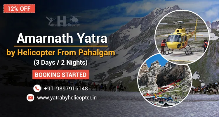 Amarnath Yatra by Helicopter From Pahalgam