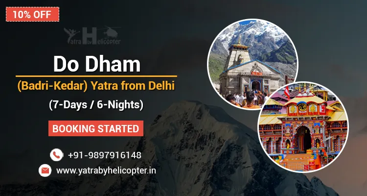 Badrinath Kedarnath Yatra from Delhi
