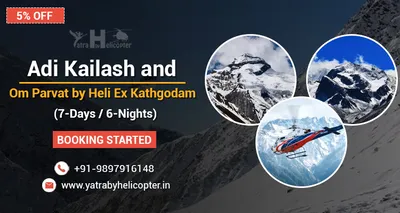 Adi Kailash and Om Parvat Darshan by Heli Ex Kathgodam